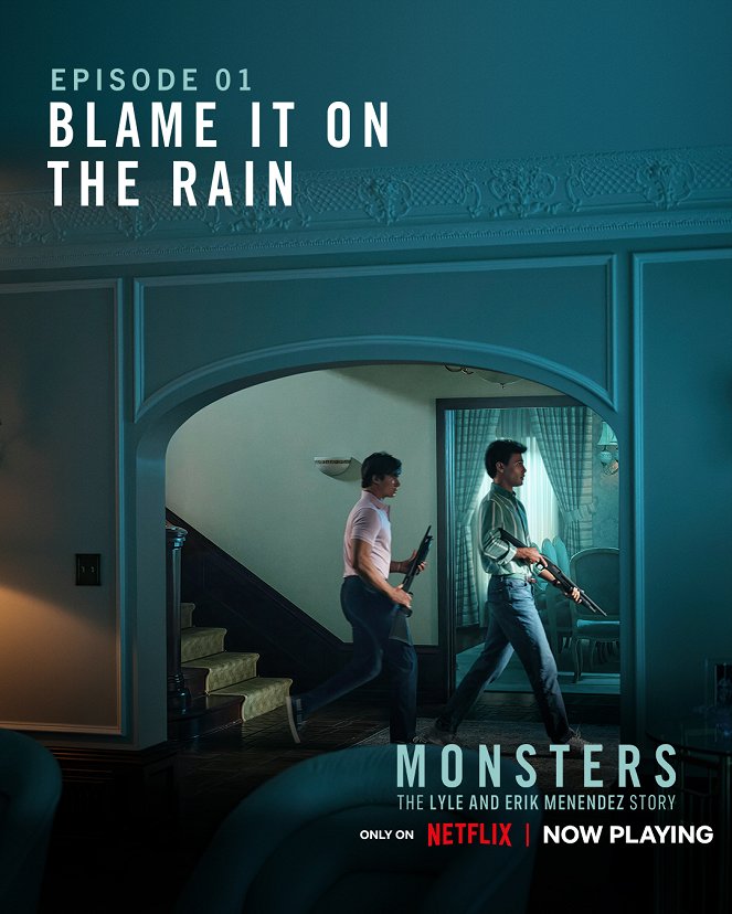 Monster - The Lyle and Erik Menendez Story - Monster - Blame It on the Rain - Carteles