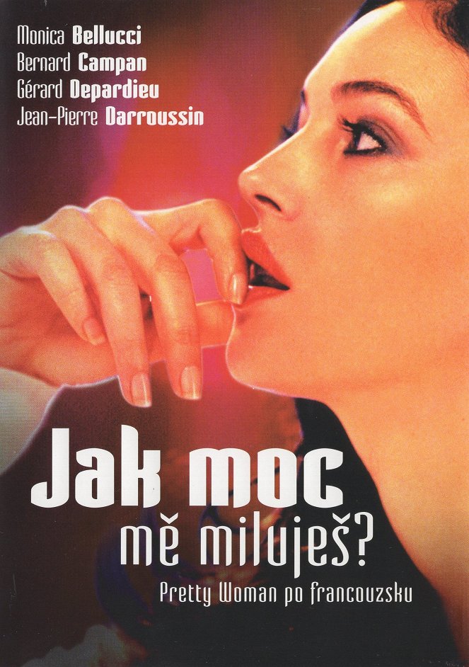Jak moc mě miluješ? / Combien tu m'aimes ? (2005)