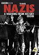 The Nazis: A Warning From History