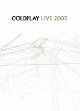 Coldplay: Live 2003