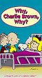 Why, Charlie Brown, Why?