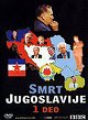 Yugoslavia: Death of a Nation