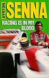 Ayrton Senna: Závodění mám v krvi