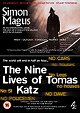 Nine Lives of Tomas Katz, The