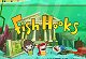 Fish Hooks - Everything but the Chicken Sink