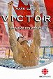 Victor: Cesta za víťazstvom