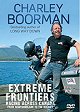 Abenteuer extrem – … mit Charley Boorman