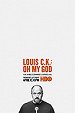 Louis C.K.: Oh My God