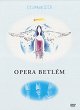 Opera Betlém