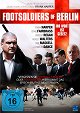 Footsoldiers of Berlin - Ihr Wort ist Gesetz