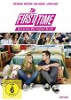 The First Time - Dein erstes Mal vergisst du nie!