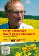 Percy Schmeiser – David gegen Monsanto