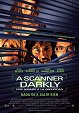 A Scanner Darkly: Una mirada en la oscuridad