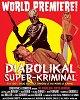Diabolikal Super-Kriminal, The