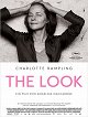 Charlotte Rampling: The Look