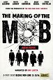 The Making of the Mob