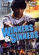 Winners & Sinners
