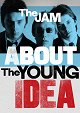 The Jam: About the Young Idea