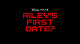 Riley's erstes Date?