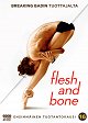 Flesh and Bone