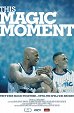 30 for 30 - This Magic Moment