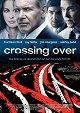 Crossing Over - Der Traum von Amerika