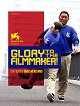 Glory to the Filmmaker !