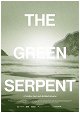 The Green Serpent – Of Vodka, Men and Distilled Dreams