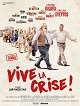 Vive la crise !