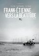 Franck-Étienne vers la béatitude