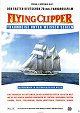 Flying Clipper - Traumreise unter weissen Segeln