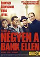 Négyen a bank ellen