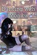 Dancing with Monica