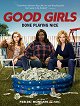 Good Girls - Taking Care Of Business