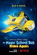 Kouzelný školní autobus opět přijíždí - Série 1
