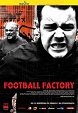 Football Factory: diario de un hooligan