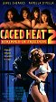 Caged Heat 2: Stripped of Freedom