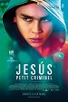 Jesús – Petit Criminel