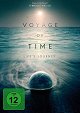 Voyage of Time: Life’s Journey