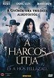 A harcos útja