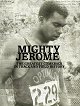 Mighty Jerome