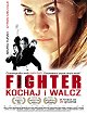 Fighter - Kochaj i walcz