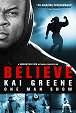 Kai Greene: Believe