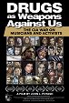 Drugs as Weapons Against Us: The CIA War on Musicians and Activists