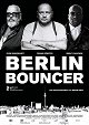 Berlin Bouncer - Die Macht der Nacht