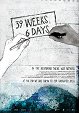 39 týždňov, 6 dní