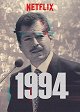 1994: Poder, Rebeldía y Crimen en México
