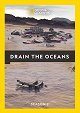 Drain the Oceans - Killer U-Boats