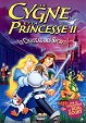 Le Cygne et la Princesse II : Le château des secrets