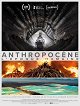 Anthropocène – L’Epoque Humaine